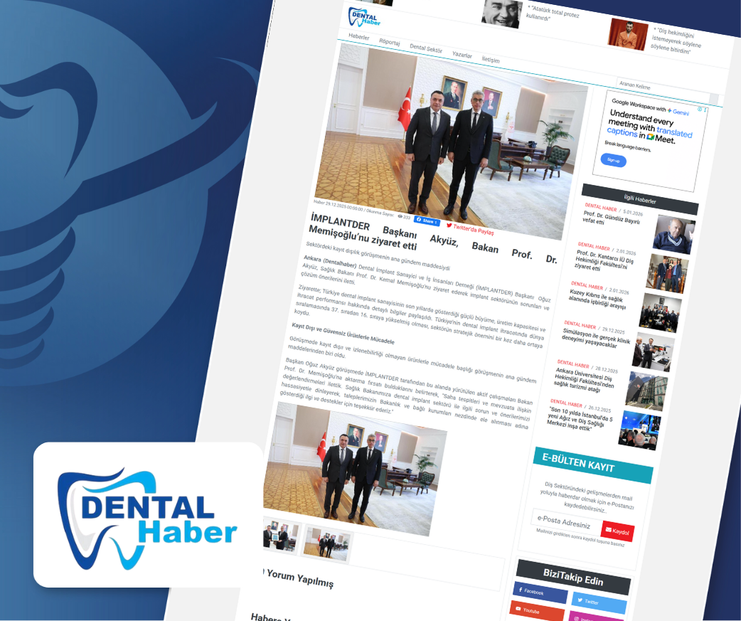 Dentalhaber.com - İMPLANTDER Başkanı Akyüz’den Sağlık Bakanı Prof. Dr. Memişoğlu’na Ziyaret