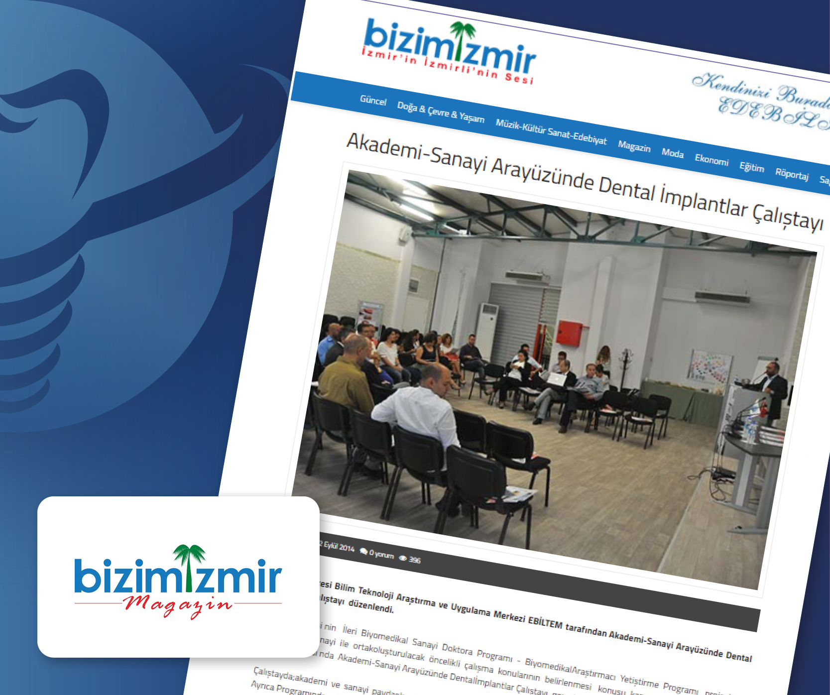 BİZİM İZMİR/ Akademi Sanayi Arayüzünde Dental İmplant Çalıştayı