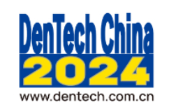 DenTech China 2024 China International Exhibition & Symposium on Dental Equipment, Technology & Products