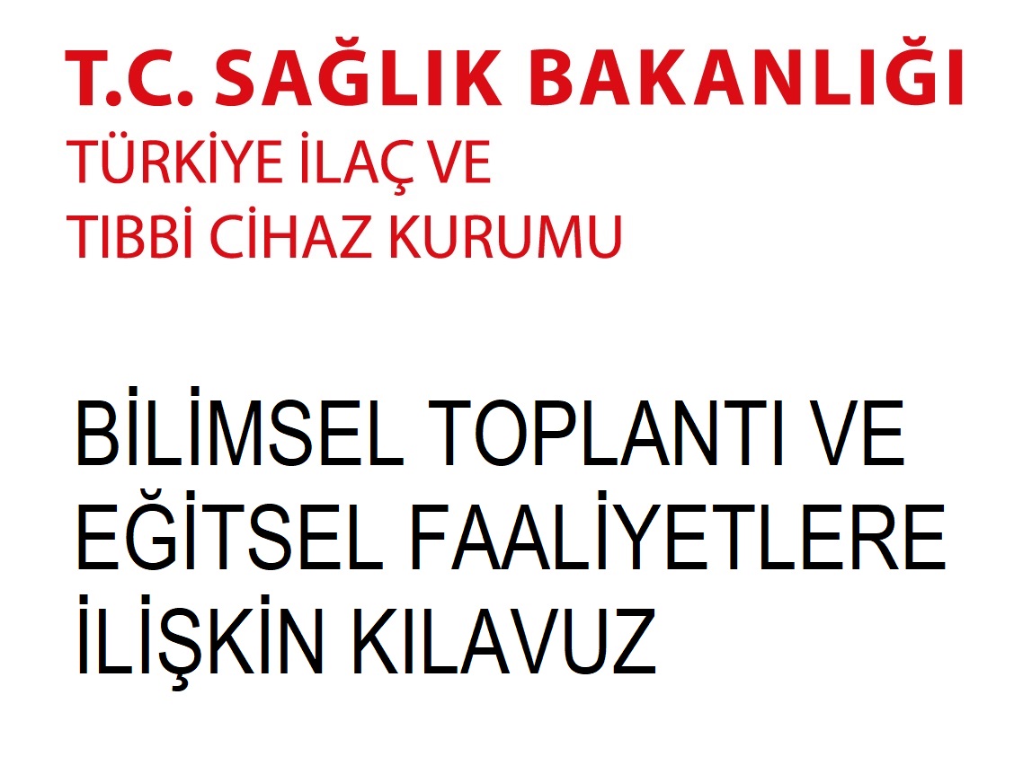 BİLİMSEL TOPLANTI VE EĞİTSEL FAALİYETLERE İLİŞKİN KILAVUZ